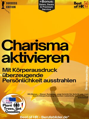 cover image of Charisma aktivieren – Mit Körperausdruck überzeugende Persönlichkeit ausstrahlen